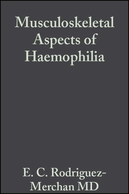 Nicholas  Goddard - Musculoskeletal Aspects of Haemophilia