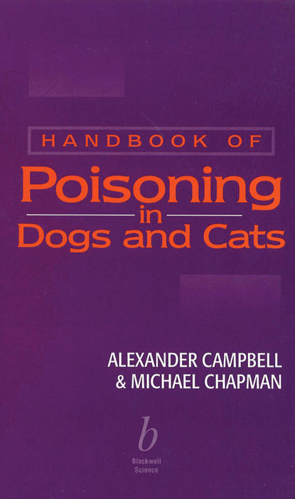 Michael  Chapman - Handbook of Poisoning in Dogs and Cats