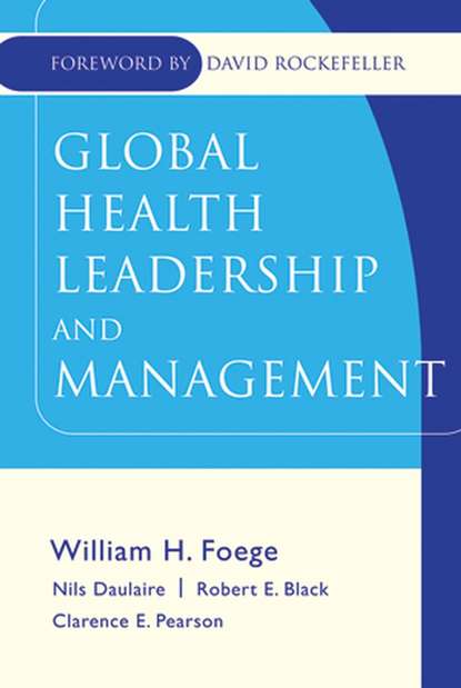 David  Rockefeller - Global Health Leadership and Management