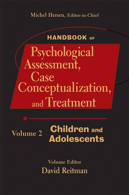 Handbook of Psychological Assessment, Case Conceptualization, and Treatment, Volume 2 (Michel  Hersen). 
