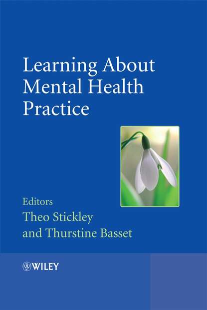 Theo  Stickley - Learning About Mental Health Practice
