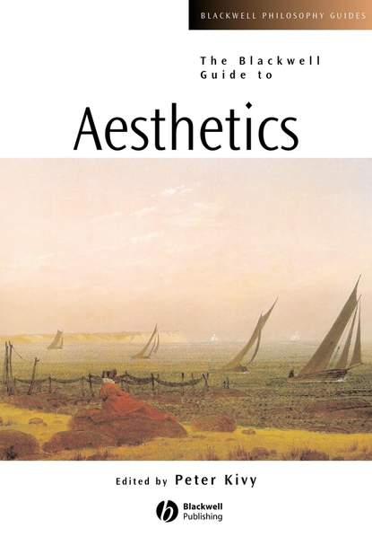 Группа авторов - Blackwell Guide to Aesthetics