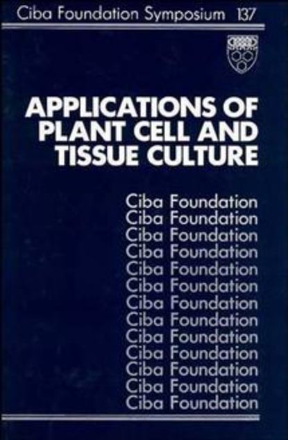 Joan  Marsh - Applications of Plant Cell and Tissue Culture