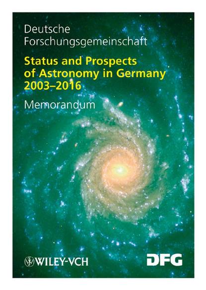 Deutsche Forschungsgemeinschaft (DFG) - Status and Prospects of Astronomy in Germany 2003-2016