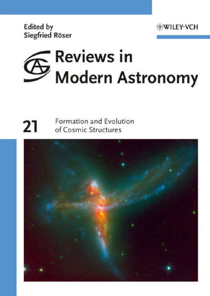 Группа авторов - Formation and Evolution of Cosmic Structures