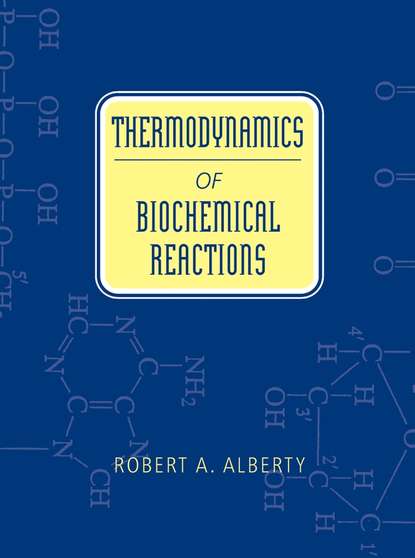 Thermodynamics of Biochemical Reactions