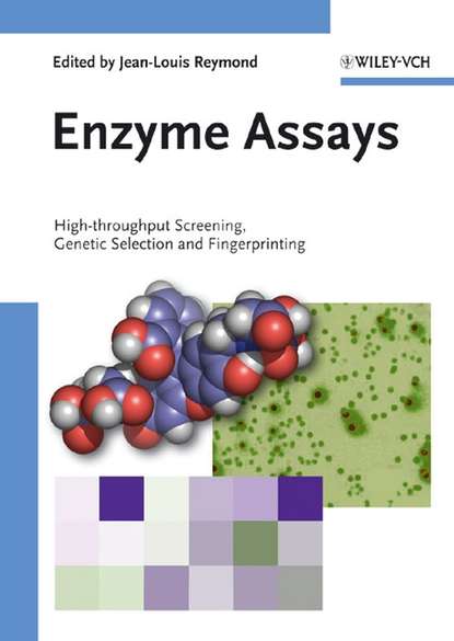 Enzyme Assays (Группа авторов). 