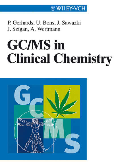 GC/MS in Clinical Chemistry (Petra  Gerhards). 