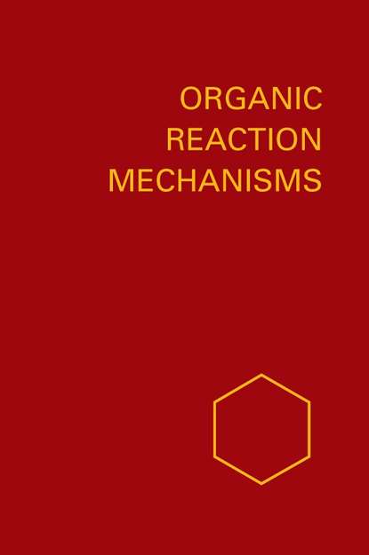Organic Reaction Mechanisms 1982 - A. Knipe C.