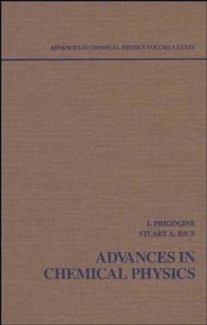 Advances in Chemical Physics. Volume 89 (Ilya  Prigogine). 