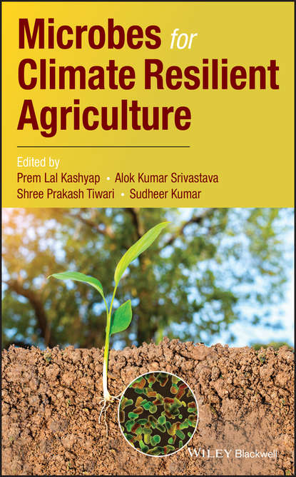 Microbes for Climate Resilient Agriculture (Sudheer  Kumar). 