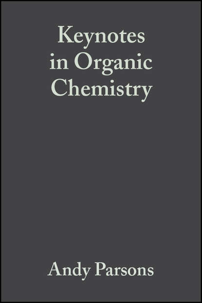 Andy  Parsons - Keynotes in Organic Chemistry