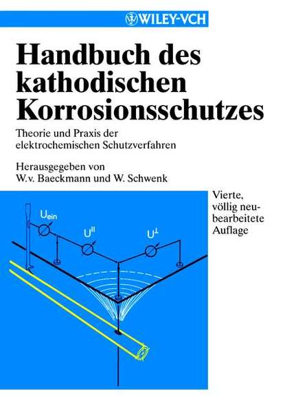 W.  Schwenk - Handbuch des Kathodischen Korrosionsschutzes