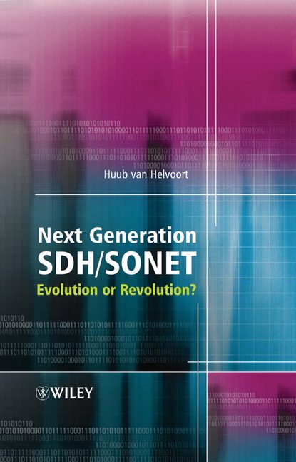 Next Generation SDH/SONET (Huub Helvoort van). 