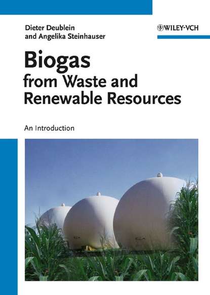 Biogas from Waste and Renewable Resources