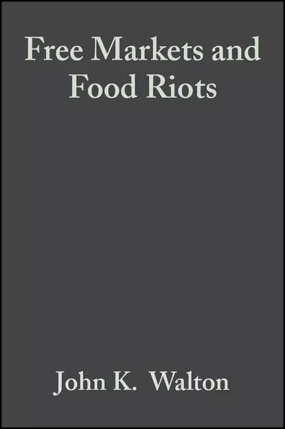 Обложка книги Free Markets and Food Riots, David Seddon