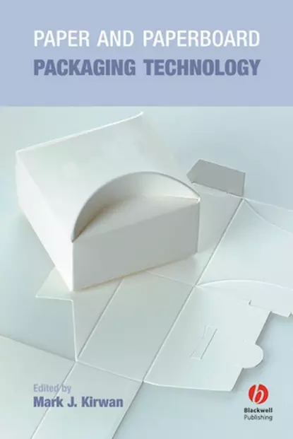 Обложка книги Paper and Paperboard Packaging Technology, Mark Kirwan J.