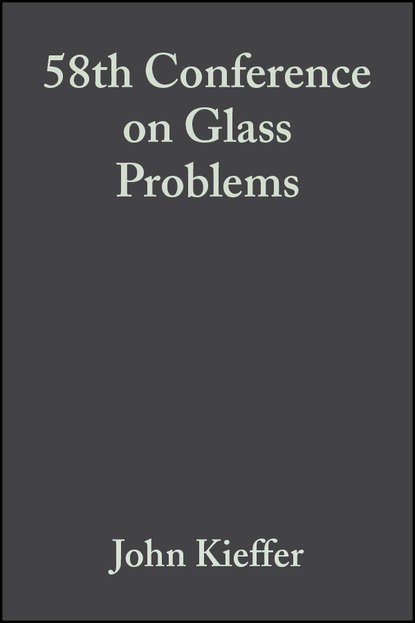 John  Kieffer - 58th Conference on Glass Problems