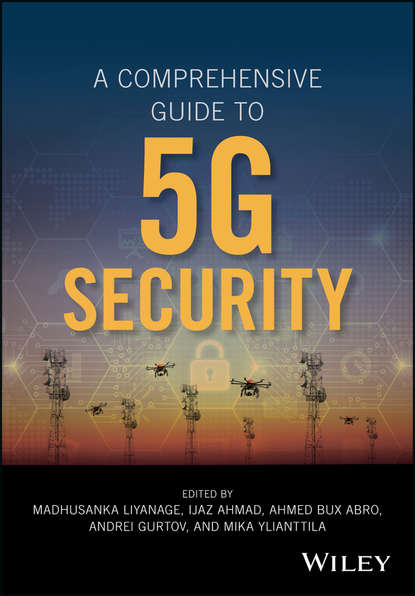 Andrei  Gurtov - A Comprehensive Guide to 5G Security