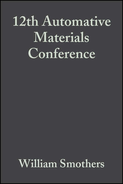 William Smothers J. - 12th Automative Materials Conference