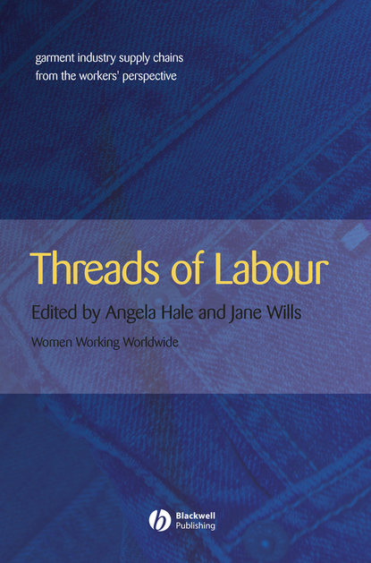 Jane  Wills - Threads of Labour