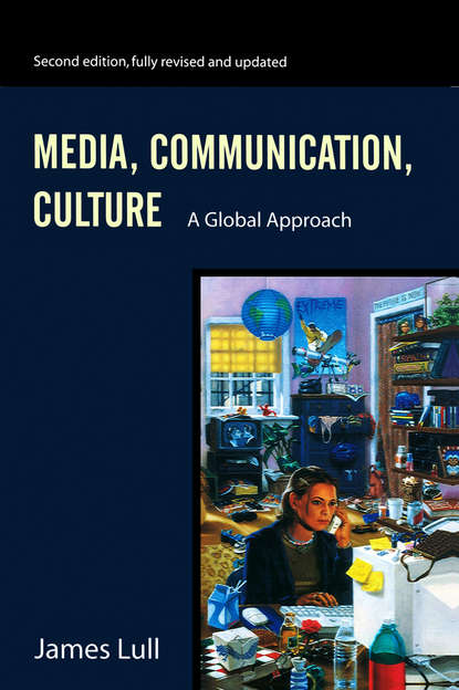 James  Lull - Media, Communication, Culture