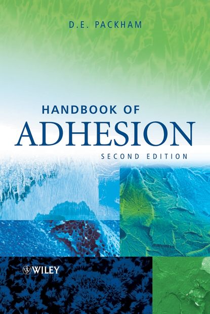 Handbook of Adhesion - D. Packham E.