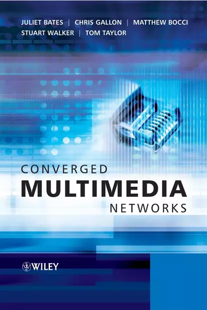 Обложка книги Converged Multimedia Networks, Stuart Walker