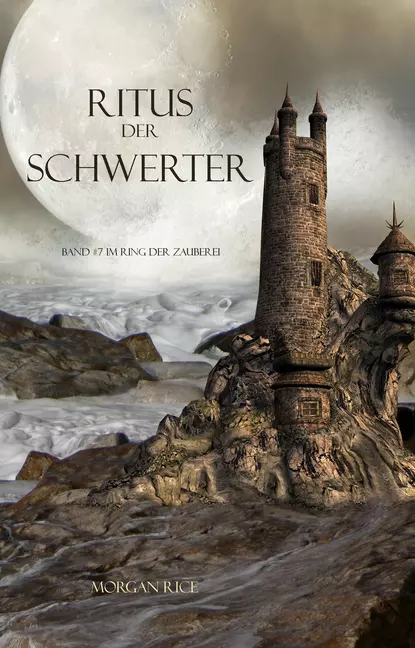 Обложка книги Ritus Der Schwerter , Морган Райс