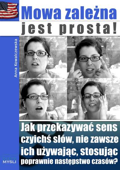Anna Kowalczewska - Mowa zależna jest prosta!