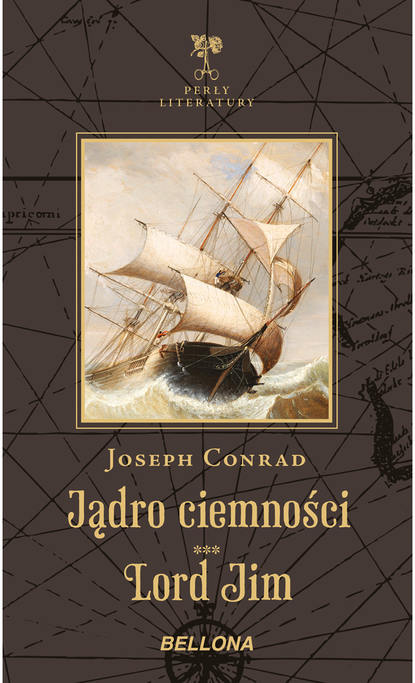 Joseph Conrad — Jądro ciemności. Lord Jim
