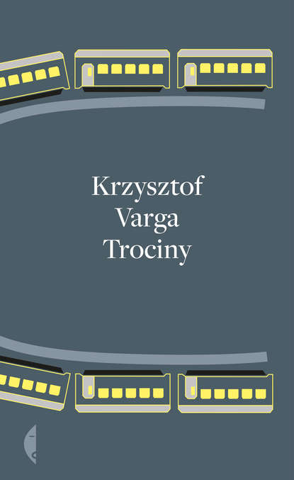 Krzysztof Varga - Trociny