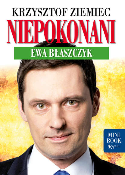 Krzysztof Ziemiec - Niepokonani – Ewa Błaszczyk