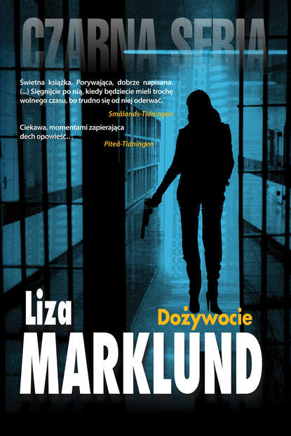 Liza Marklund - Dożywocie