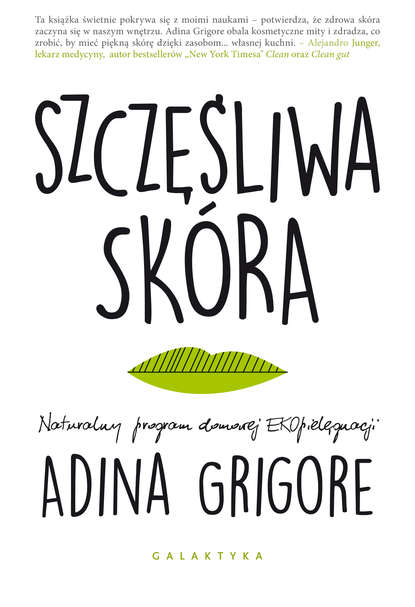 Adina Grigore - Szczęśliwa skóra