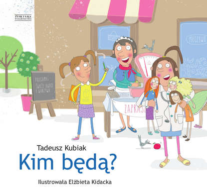

Kim będą