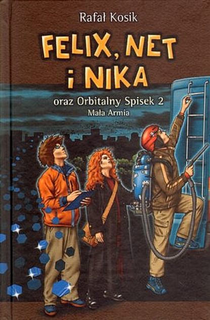 Rafał Kosik - Felix, Net i Nika oraz Orbitalny Spisek 2
