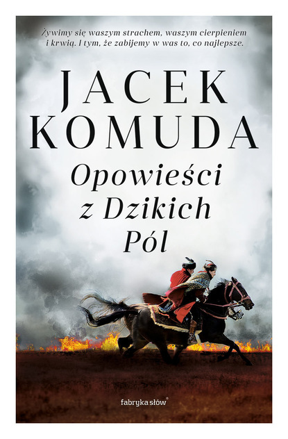 Jacek Komuda - Opowieści z Dzikich Pól