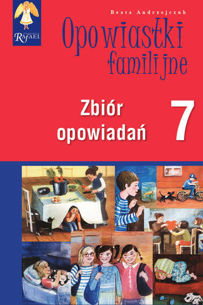 

Opowiastki familijne (7) - zbiór opowiadań