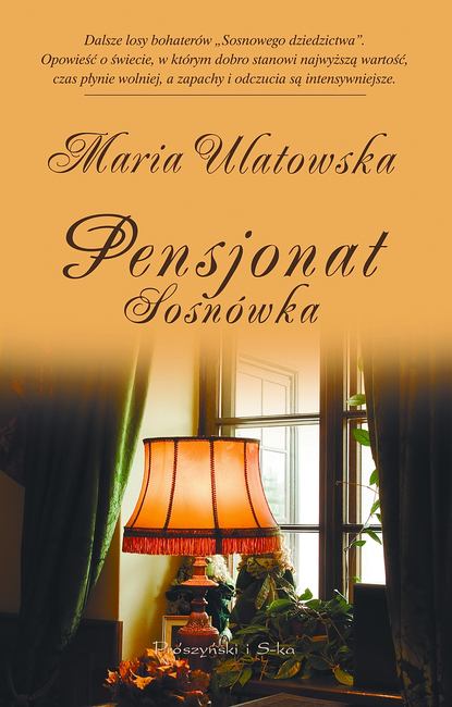 Maria Ulatowska - Pensjonat Sosnówka