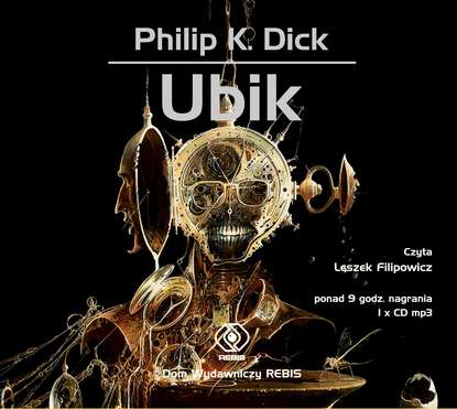 Филип Дик - Ubik
