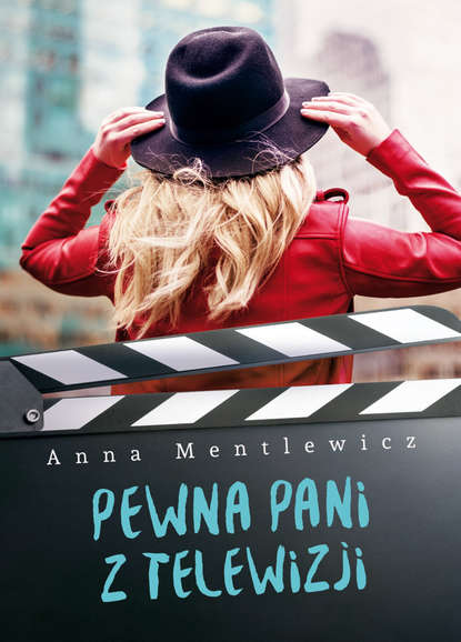 Anna Mentlewicz - Pewna Pani z telewizji