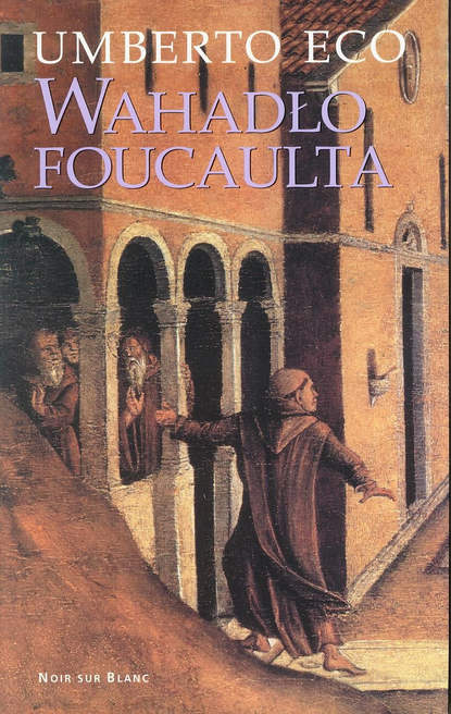 Умберто Эко — Wahadło Foucaulta