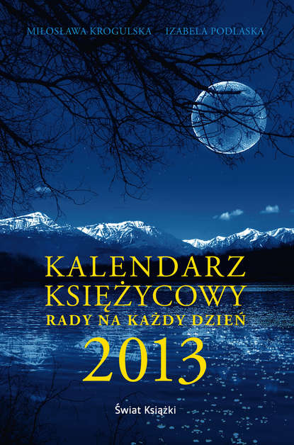 Miłosława Krogulska - Kalendarz księżycowy