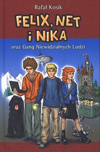 Rafał Kosik - Felix, Net i Nika oraz Gang Niewidzialnych Ludzi