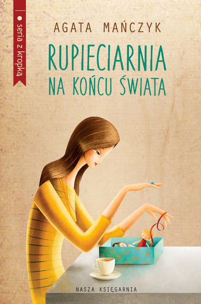 Agata Mańczyk - Rupieciarnia na końcu świata