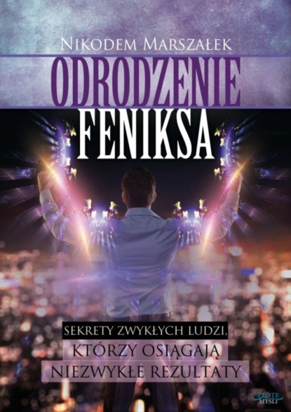 Nikodem Marszałek - Odrodzenie Feniksa