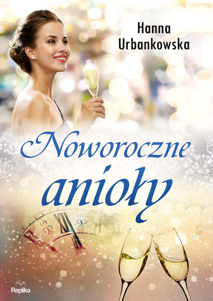 Hanna Urbankowska - Noworoczne anioły