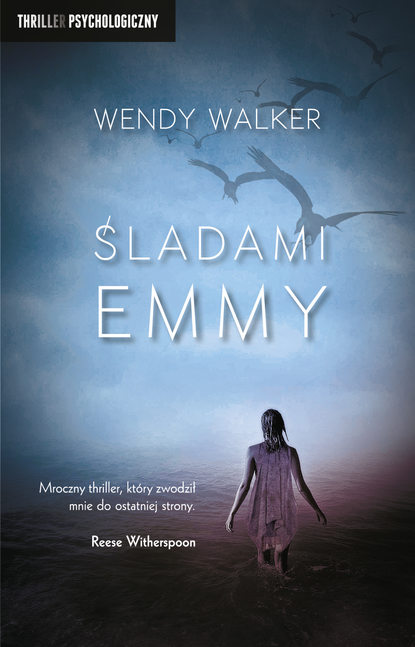 Wendy  Walker - Śladami Emmy