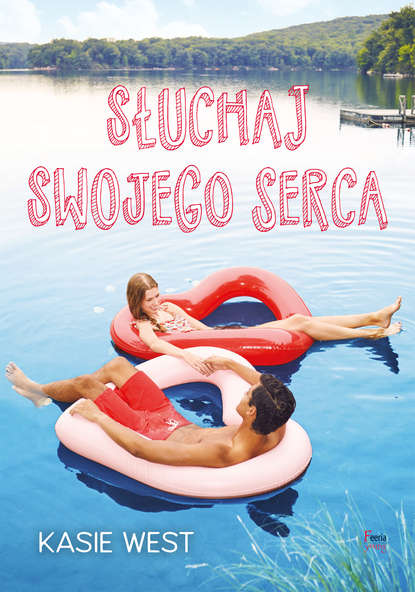 

Słuchaj swojego serca
